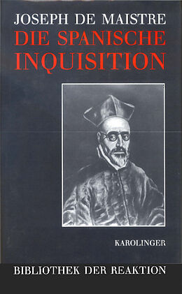 Fester Einband Die Spanische Inquisition von Joseph de Maistre
