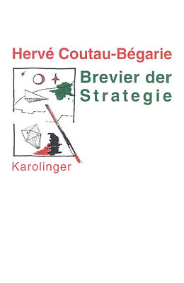 Kartonierter Einband Brevier der Strategie von Hervé Coutau-Bégarie