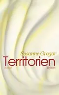 E-Book (epub) Territorien von Susanne Gregor