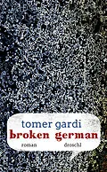 E-Book (epub) Broken German von Tomer Gardi