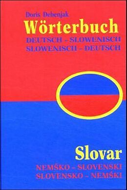 Fester Einband Wörterbuch Slowenisch-Deutsch /Deutsch-Slowenisch /Slovar Slovensko-nemski /Nemsko-slovenski von Doris Debenjak