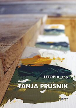 Kartonierter Einband Utopia_gnp von Tanja Prunik