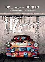Fester Einband U2 back in Berlin von Dirk Timmerman, Thilo Schmied