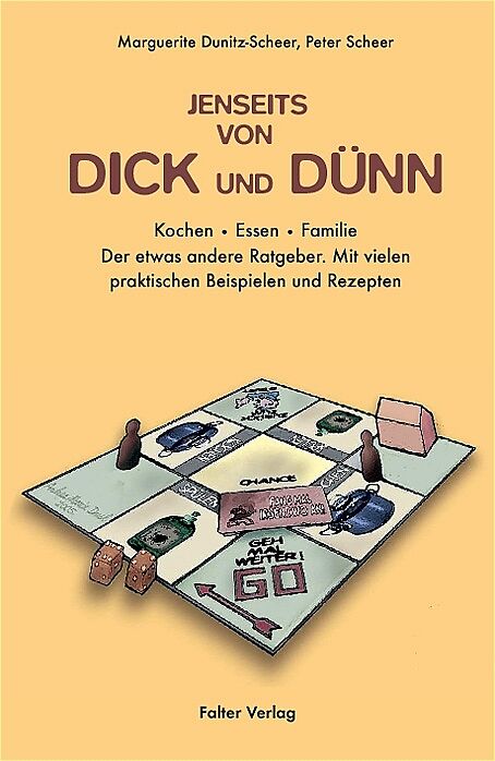 Jenseits von dick und dünn