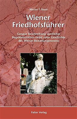 Kartonierter Einband Wiener Friedhofsführer von Werner T Bauer