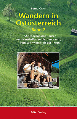 Kartonierter Einband Wandern in Ostösterreich, Band 2 von Bernd Orfer