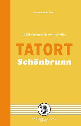E-Book (epub) Tatort Schönbrunn von Raoul Biltgen, Anni Bürkl, Jacqueline Gillespie