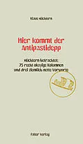 E-Book (epub) Hier kommt der Antipastidepp von Klaus Nüchtern