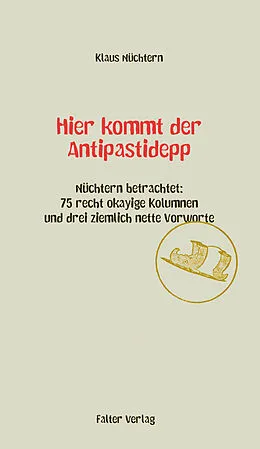 E-Book (epub) Hier kommt der Antipastidepp von Klaus Nüchtern