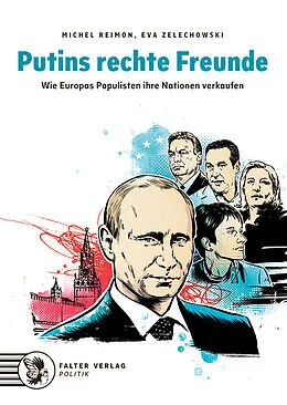 E-Book (epub) Putins rechte Freunde von Michel Reimon, Eva Zelechowski