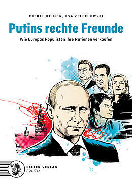 Kartonierter Einband Putins rechte Freunde von Michel Reimon, Eva Zelechowski