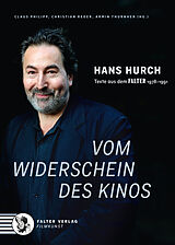 Kartonierter Einband Hans Hurch - Vom Widerschein des Kinos von 