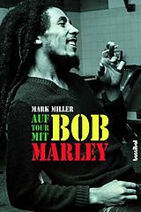 Kartonierter Einband Auf Tour mit Bob Marley von Mark Miller