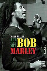 E-Book (epub) Auf Tour mit Bob Marley von Mark Miller