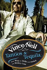 E-Book (epub) Tattoos &amp; Tequila von Vince Neil, Mike Sager
