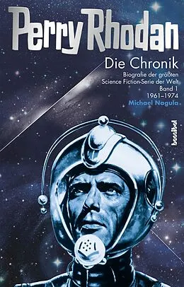 E-Book (epub) Perry Rhodan - Die Chronik von Michael Nagula