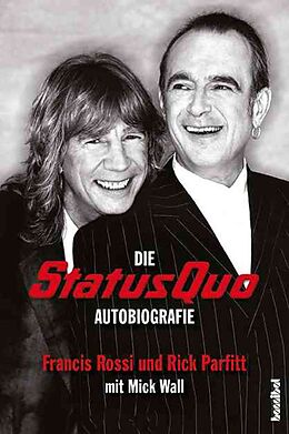 E-Book (epub) Die Status Quo Autobiografie von Rick Parfitt, Francis Rossi, Mick Wall