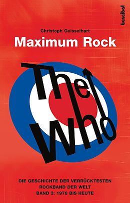 E-Book (epub) The Who - Maximum Rock von Christoph Geisselhart