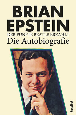 Fester Einband Der fünfte Beatle erzählt von Brian Epstein