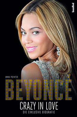 E-Book (epub) Beyoncé - Crazy in Love von Anna Pointer