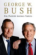 E-Book (epub) Ein Porträt meines Vaters von George W Bush