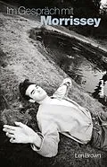 E-Book (epub) Im Gespräch mit Morrissey von Len Brown