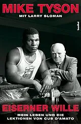 Fester Einband Eiserner Wille von Mike Tyson, Larry Sloman