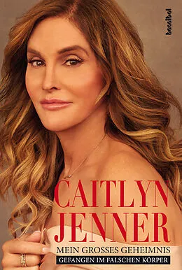 E-Book (epub) Mein großes Geheimnis von Caitlyn Jenner, Buzz Bissinger