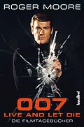 E-Book (epub) 007 - Live And Let Die von Roger Moore