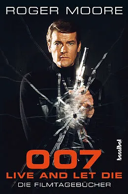 E-Book (epub) 007 - Live And Let Die von Roger Moore