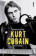 E-Book (epub) Erinnerungen an Kurt Cobain von Danny Goldberg