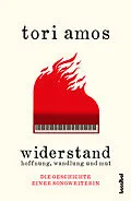 E-Book (epub) Widerstand - Hoffnung, Wandlung und Mut von Tori Amos