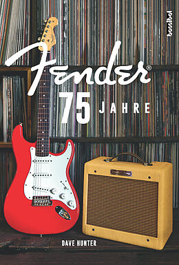 Fester Einband 75 Jahre Fender von Dave Hunter