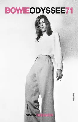 E-Book (epub) Bowie Odyssee 71 von Simon Goddard