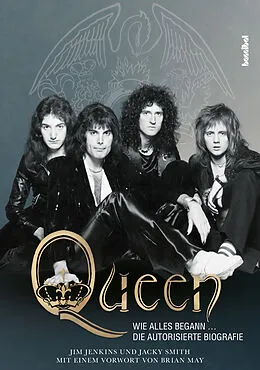 E-Book (epub) Queen - Wie alles begann ... von Jim Jenkins, Jacky Smith