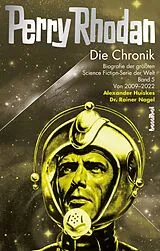 Fester Einband Perry Rhodan - Die Chronik von Dr. Rainer Nagel, Alexander Huiskes