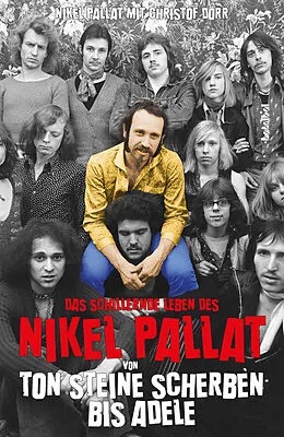 E-Book (epub) Das schillernde Leben des Nikel Pallat von Nikel Pallat, Christof Dörr