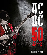 Fester Einband 50 Jahre AC/DC von Martin Popoff