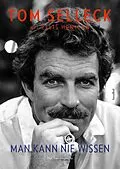 E-Book (epub) Man kann nie wissen von Tom Selleck, Ellis Henican