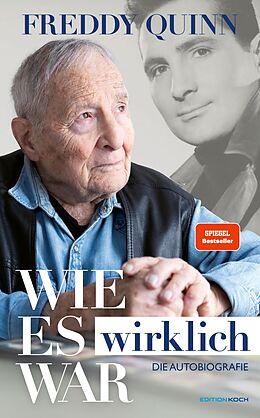 Kartonierter Einband Freddy Quinn - Die Autobiografie von Daniel Böcking, Freddy Quinn