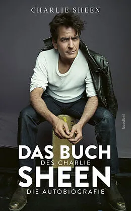 E-Book (epub) Das Buch des Charlie Sheen von Charlie Sheen