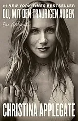 E-Book (epub) Du mit den traurigen Augen von Christina Applegate