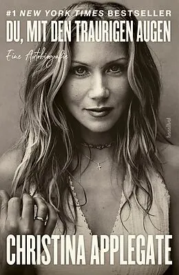E-Book (epub) Du mit den traurigen Augen von Christina Applegate