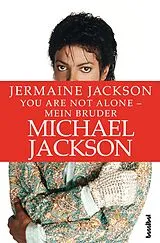 Kartonierter Einband You Are Not Alone von Jermaine Jackson