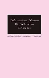 Buch Die Stelle neben der Wunde von Sasha Marianna Salzmann