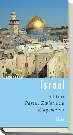 Fester Einband Lesereise Israel von Gil Yaron
