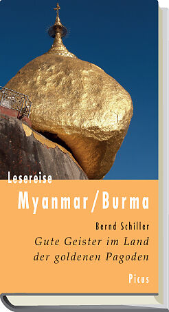 Fester Einband Lesereise Myanmar/Burma von Bernd Schiller