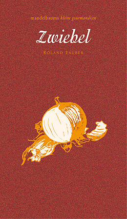 Fester Einband Zwiebel von Roland Tauber