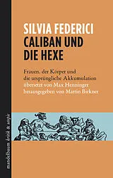 Kartonierter Einband Caliban und die Hexe von Silvia Federici
