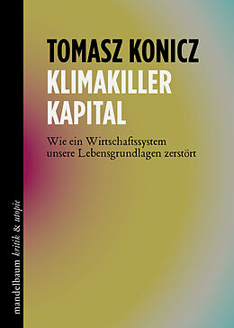 Kartonierter Einband Klimakiller Kapital von Tomasz Konicz
